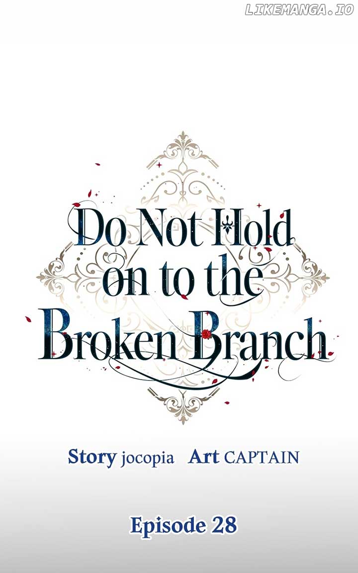 Don’t Grab the Broken Branch Chapter 28 367 048