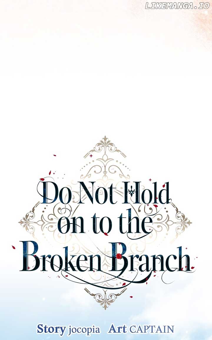 Don’t Grab the Broken Branch Chapter 38 328 ch 38 45