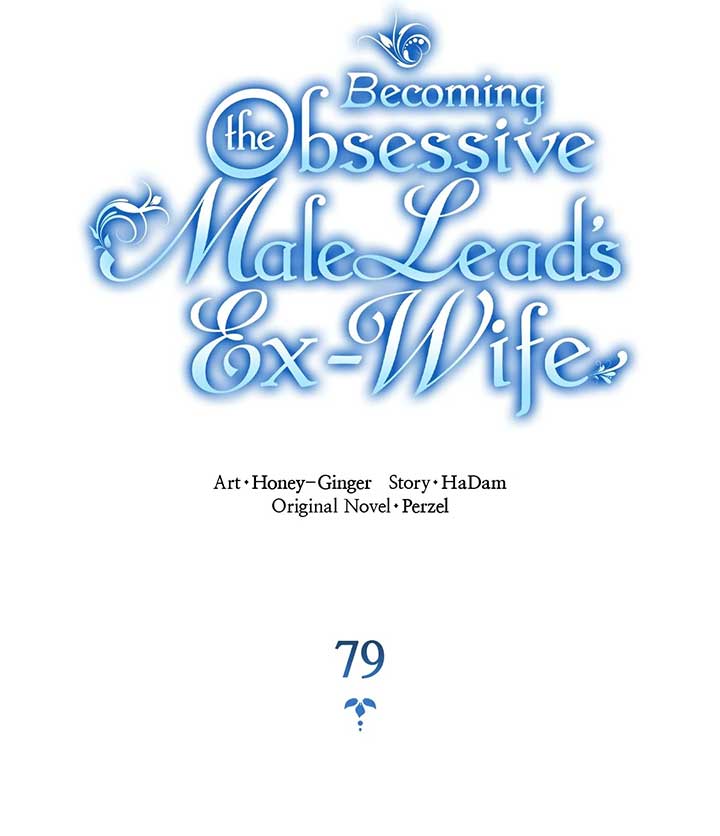 Becoming the Obsessive Male Lead’s Ex-Wife Chapter 79 328 030