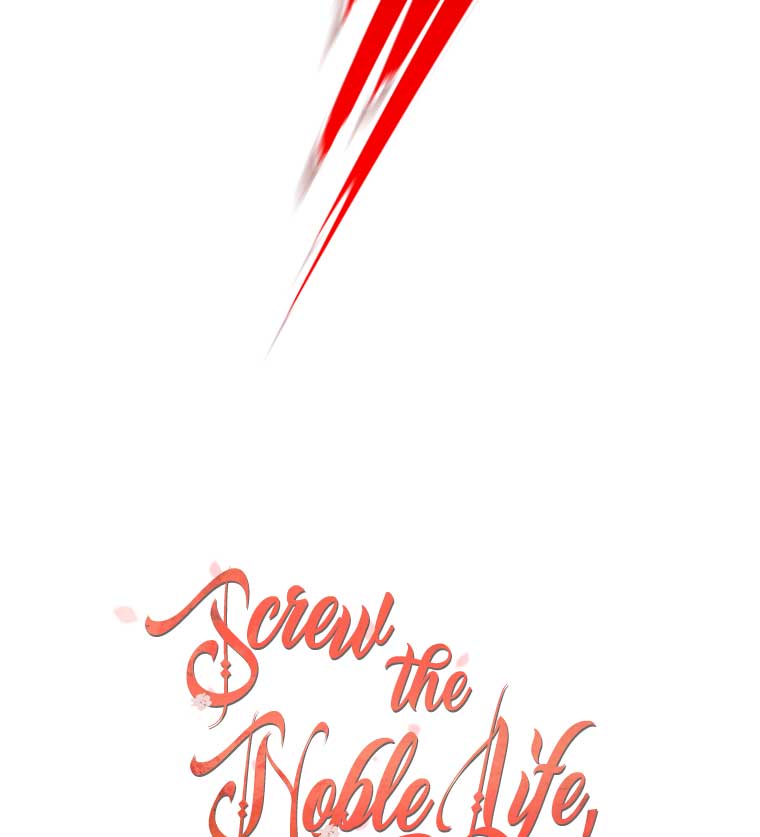 Screw the Noble Life, I’m Going Home Chapter 24 501 122