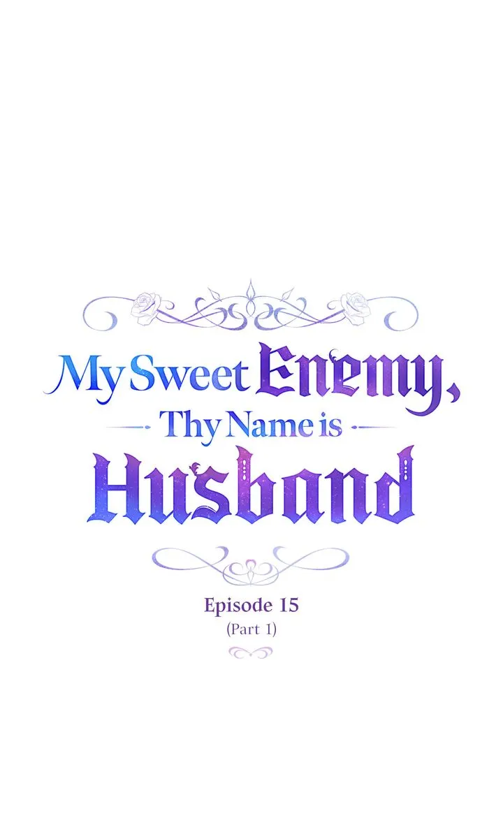 My Sweet Enemy, Thy Name is Husband Chapter 15 154 13