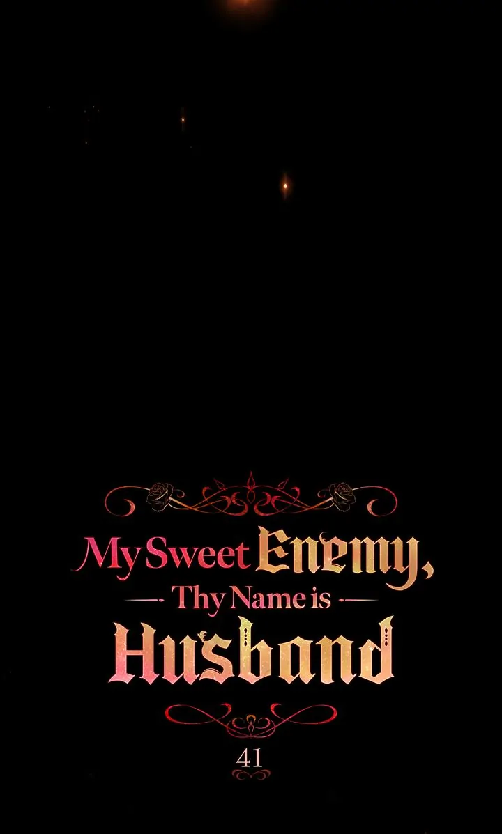My Sweet Enemy, Thy Name is Husband Chapter 41 312 26
