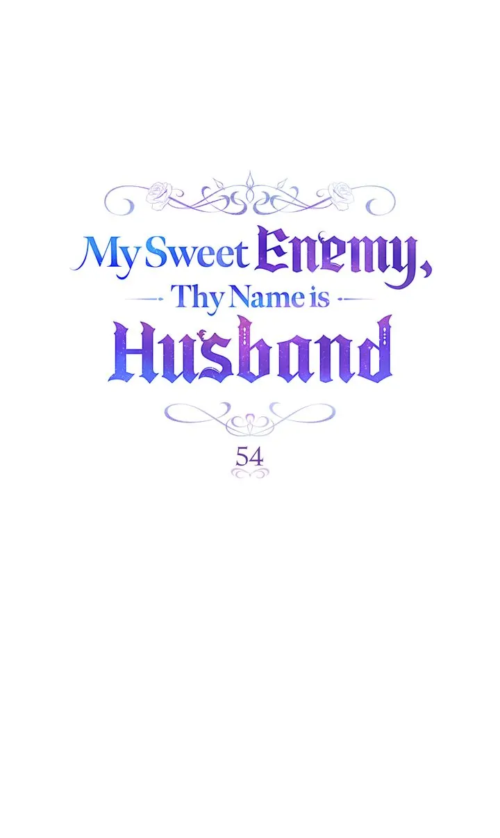 My Sweet Enemy, Thy Name is Husband Chapter 54 257 16