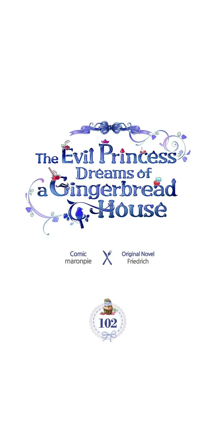 The Villainous Princess Wants to Live in a Gingerbread House Chapter 102 95 01