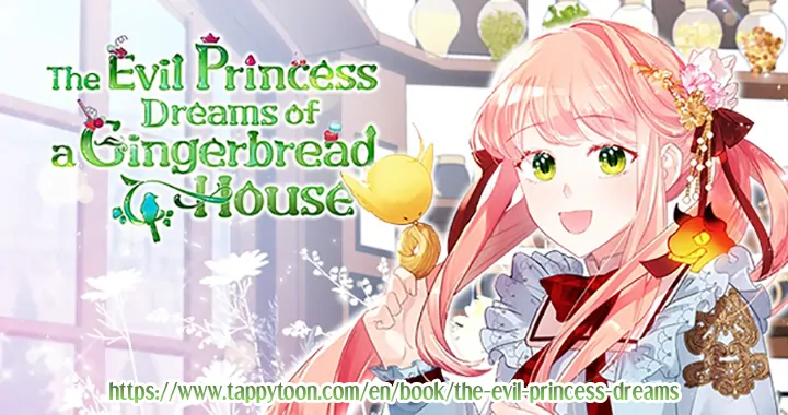 The Villainous Princess Wants to Live in a Gingerbread House Chapter 107 147 35