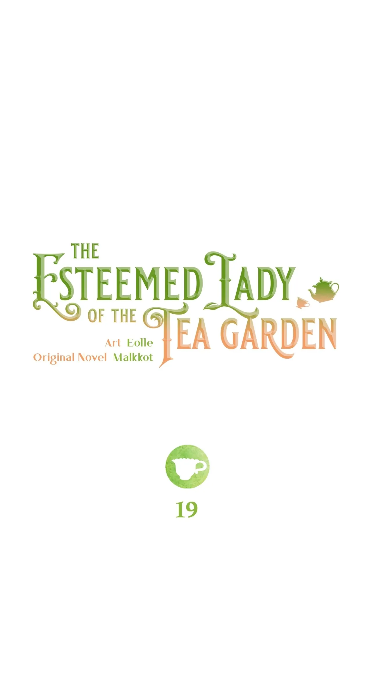 The Esteemed Lady of the Tea Garden Chapter 19 454 070
