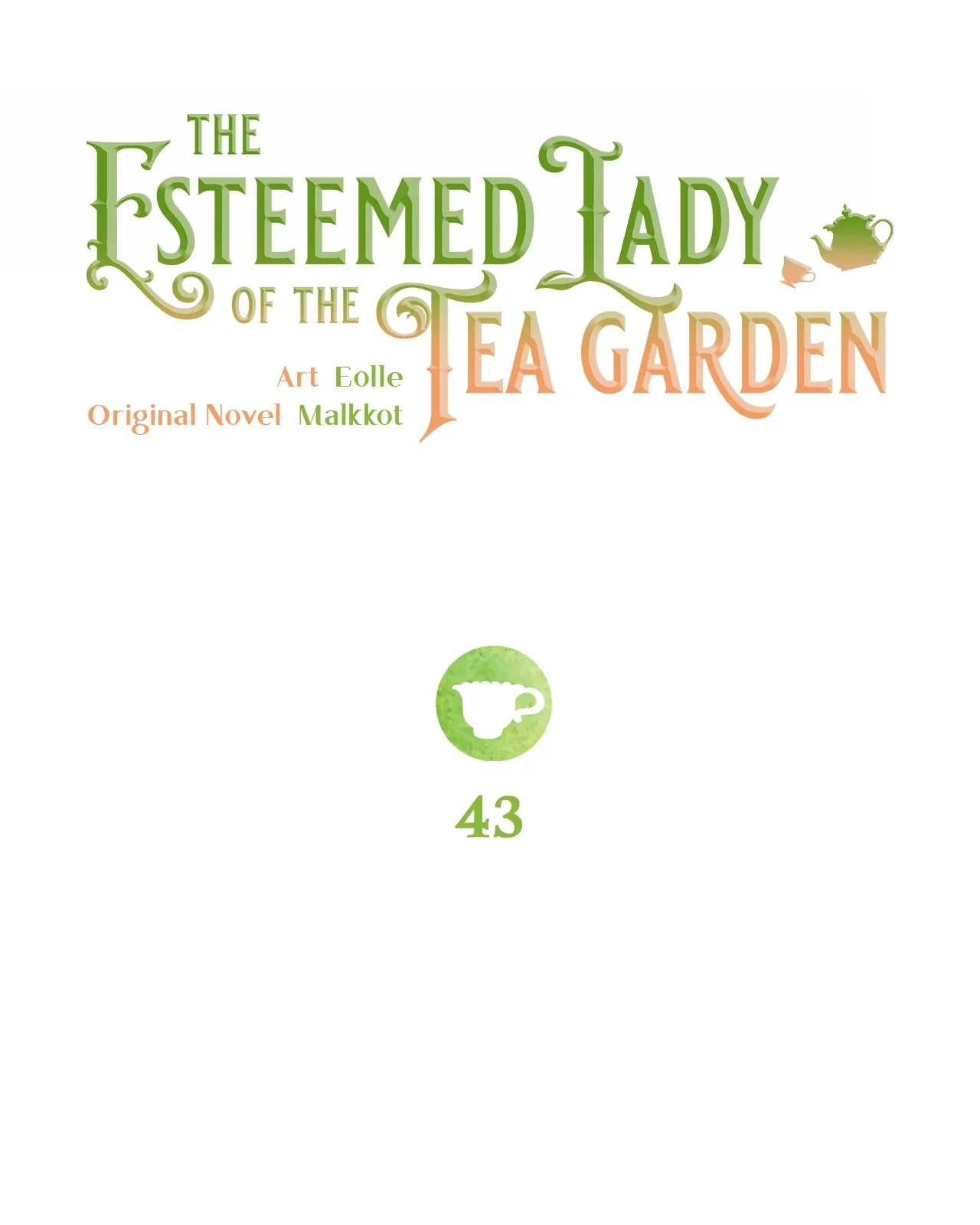 The Esteemed Lady of the Tea Garden Chapter 43 336 44