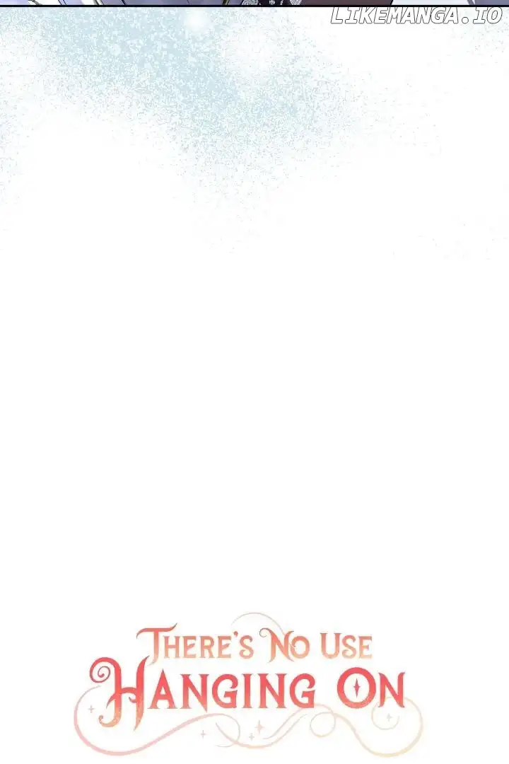 It’s Useless to Hang On Chapter 159 306 044