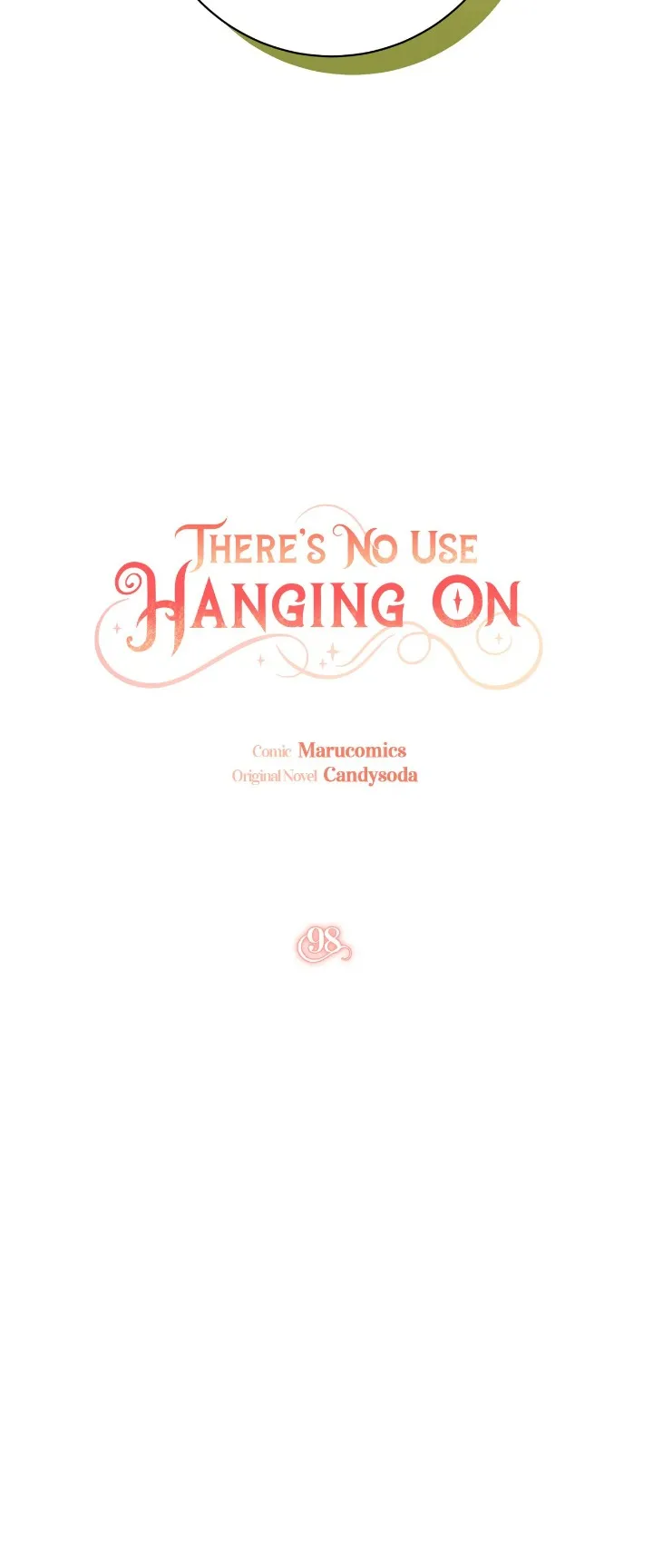 It’s Useless to Hang On Chapter 98 96 08