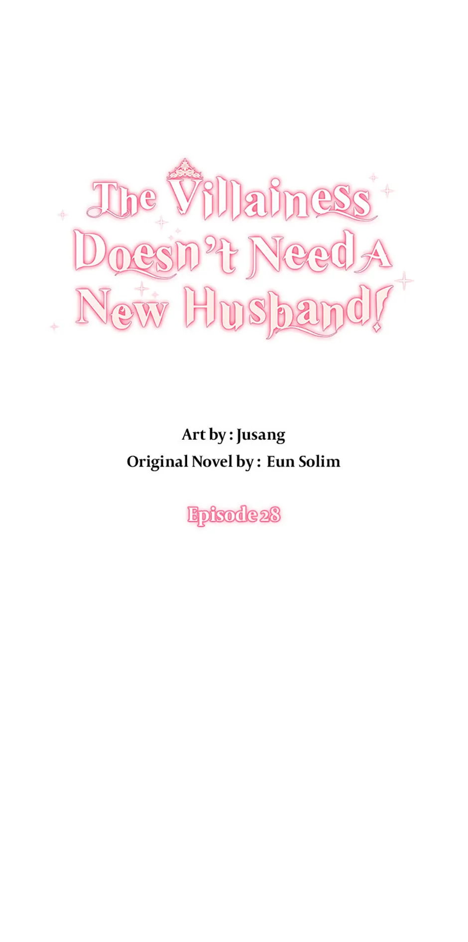 The Villainess Doesn’t Need A New Husband! Chapter 28 266 01