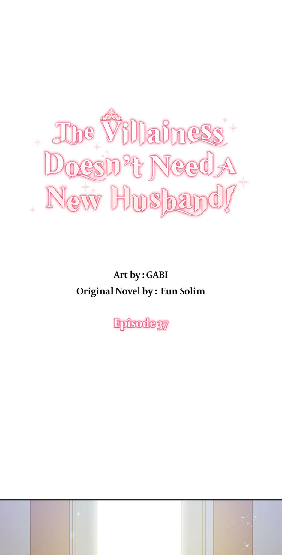 The Villainess Doesn’t Need A New Husband! Chapter 37 227 01
