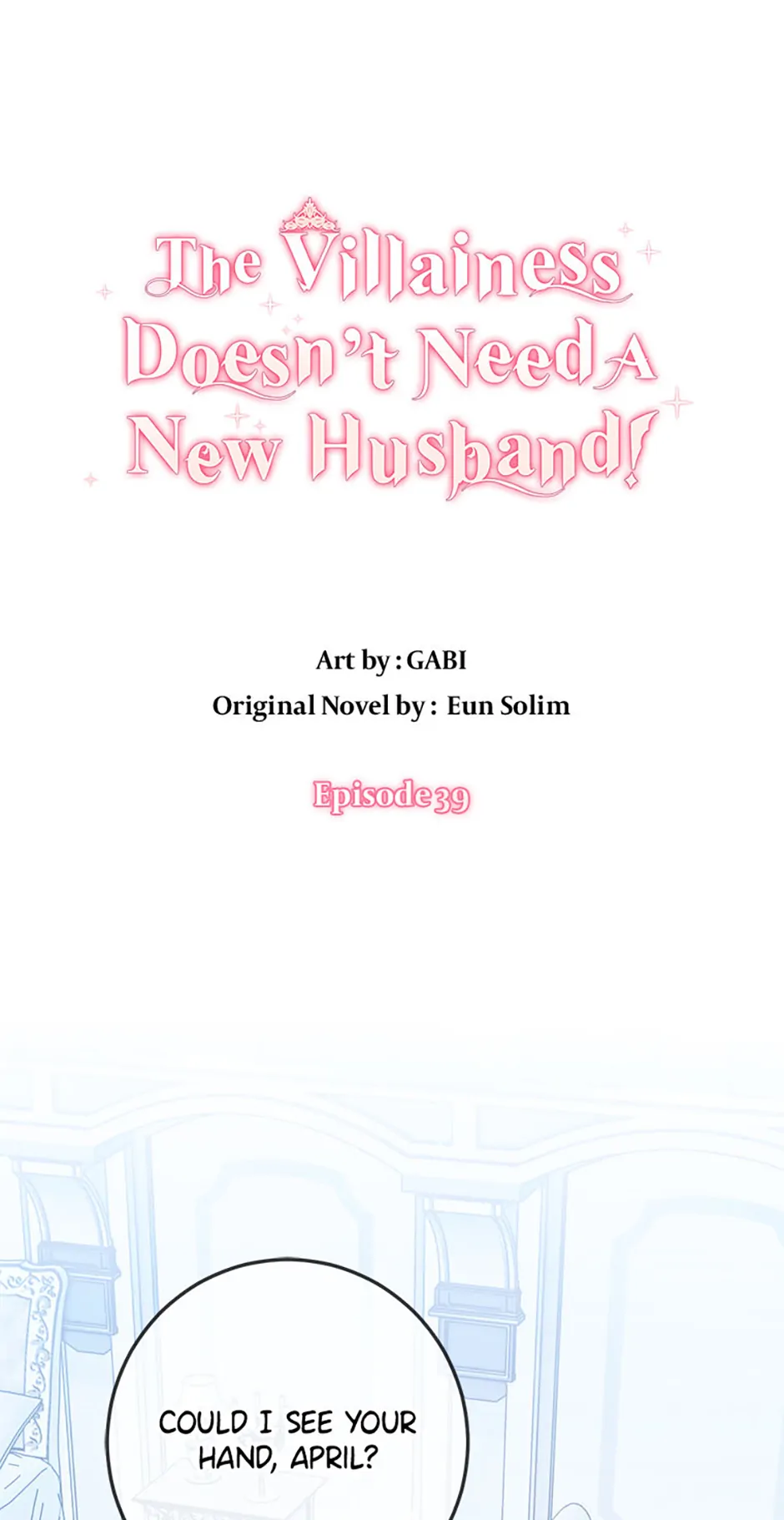 The Villainess Doesn’t Need A New Husband! Chapter 39 239 01