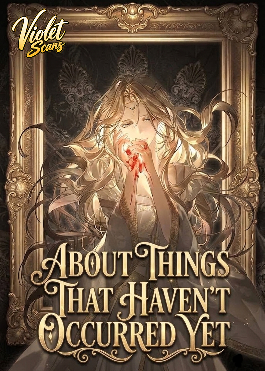 About Things That Haven’t Occurred Yet