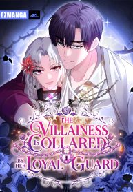 The Villainess Is Collared by Her Loyal Guard